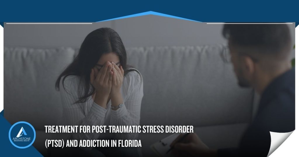Treatment for PTSD and Addiction in Florida