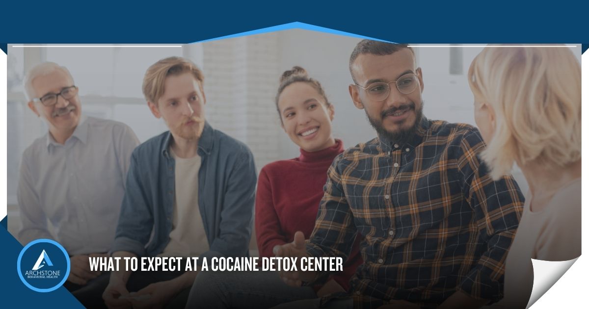 What to Expect at a Cocaine Detox Center